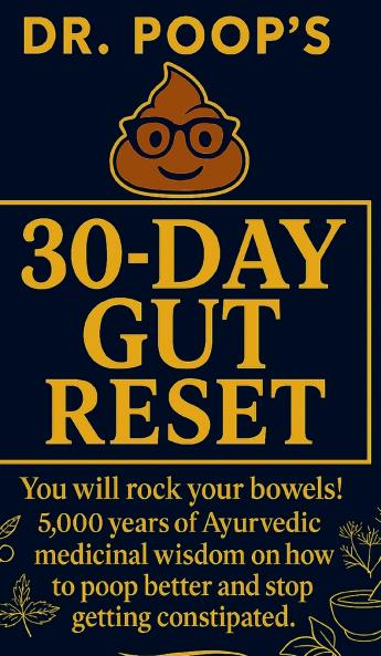 Dr. Poop's 30-Day Gut Reset