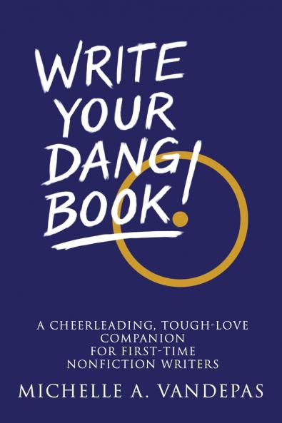 Write Your Dang Book!