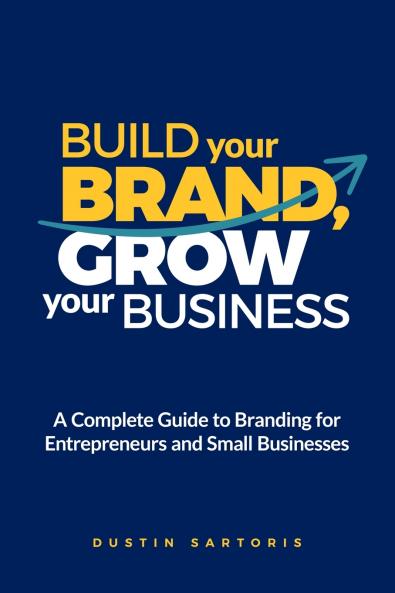 Build Your Brand Grow Your Business