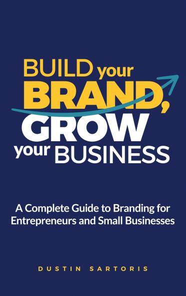 Build Your Brand Grow Your Business