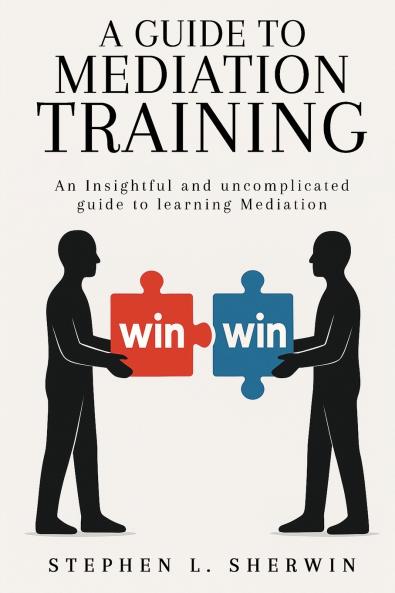 A Guide to Mediation Training