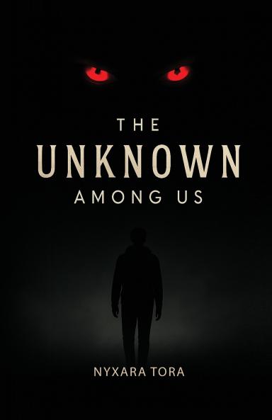 The Unknown Among Us