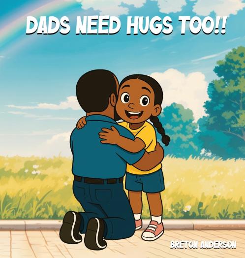 Dads Need Hugs Too!!