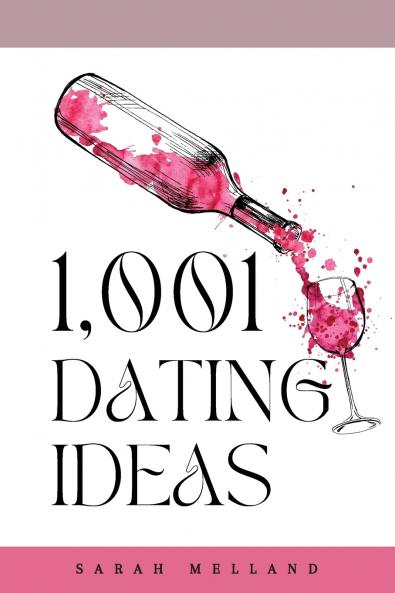 1001 Dating Ideas