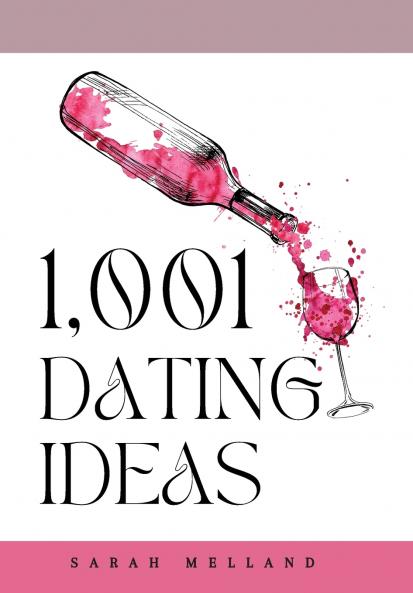 1001 Dating Ideas