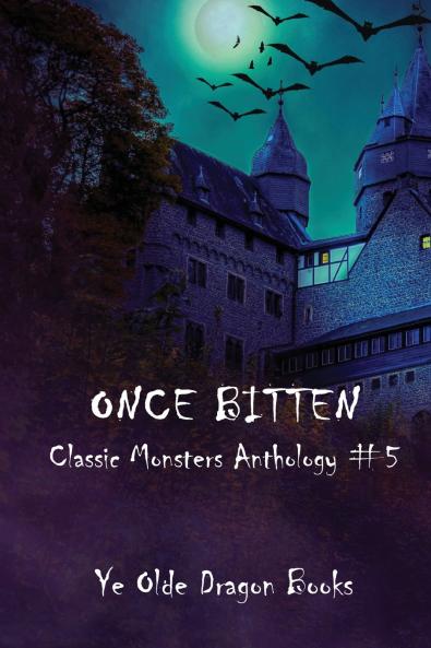 Once Bitten ...