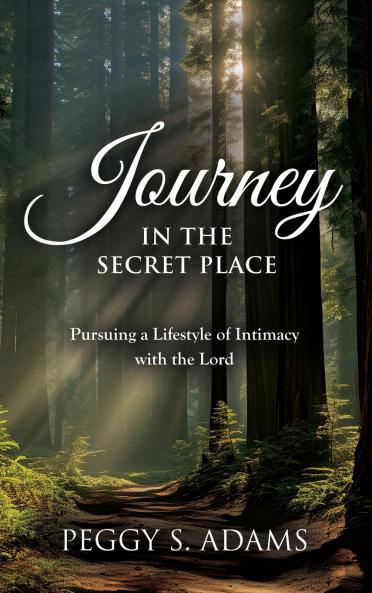 Journey in the Secret Place