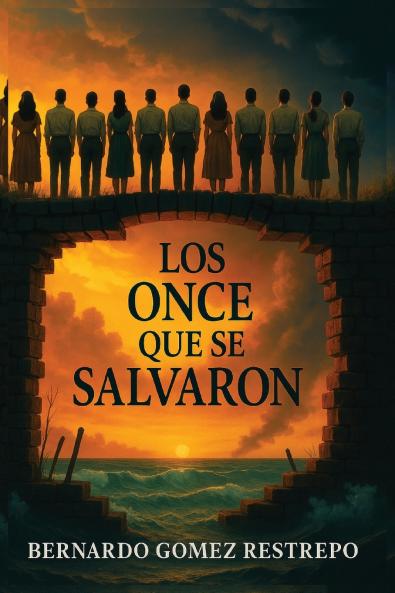 LOS ONCE QUE SE   SALVARON