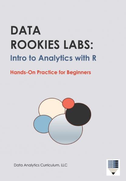 Data Rookies Labs Intro to Analytics with R