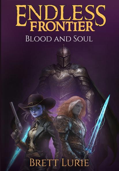 Endless Frontier (Book 2) Blood and Soul