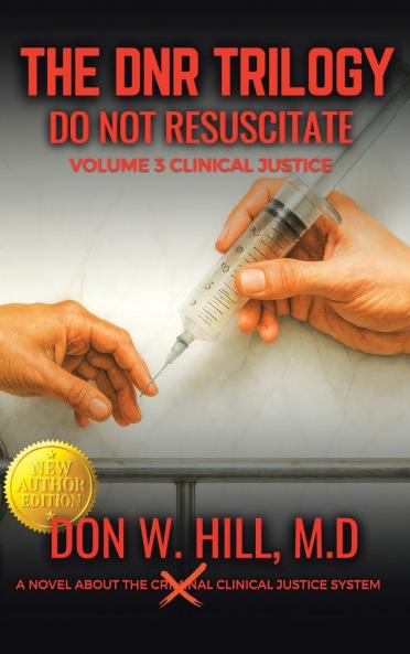THE DNR TRILOGY  Volume 3