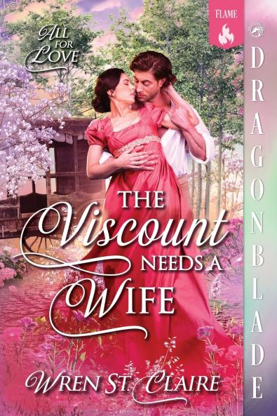 The Viscount Needs a Wife