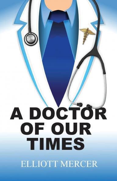 A Doctor of Our Times