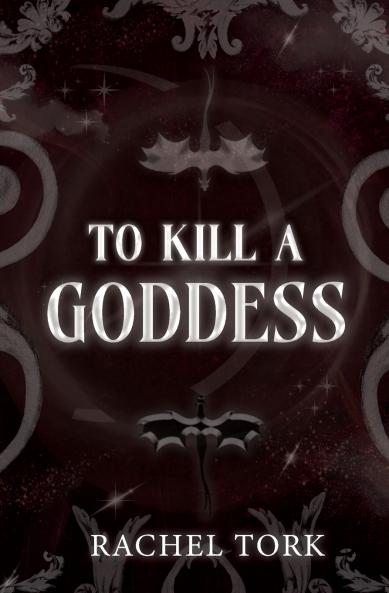 To Kill A Goddess