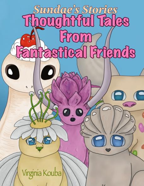 Thoughtful Tales from Fantastical Friends