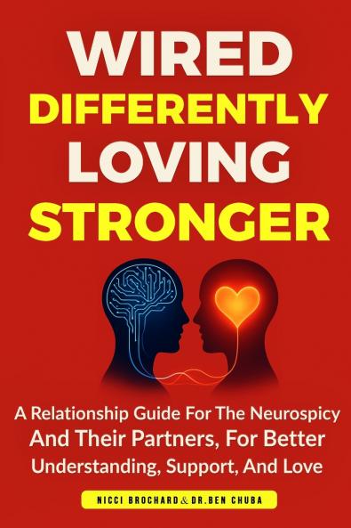 Wired Differently Loving Stronger