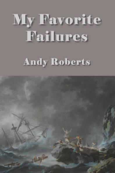 My Favorite Failures