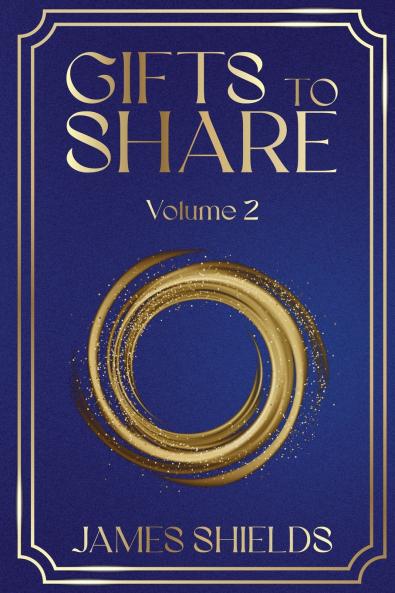 GIFTS TO SHARE  Volume 2