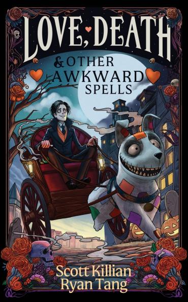 Love Death and Other Awkward Spells