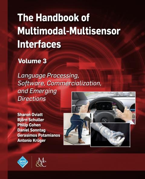 The Handbook of Multimodal-Multisensor Interfaces Volume 3