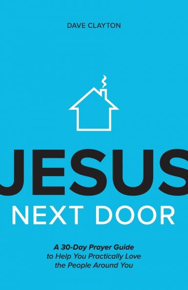 Jesus Next Door