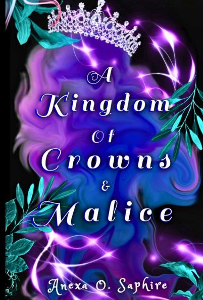 A Kingdom Of Crowns And Malice