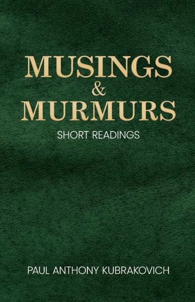 MUSINGS & MURMURS