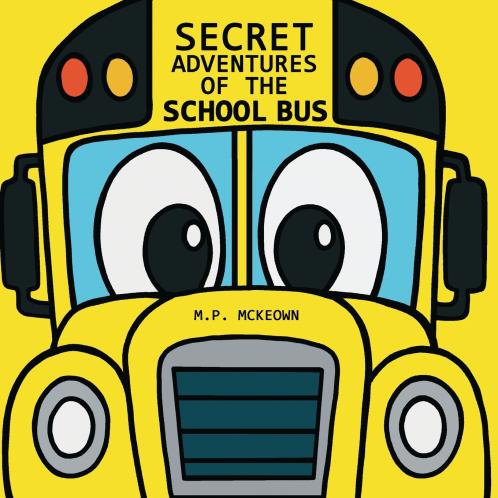 Secret Adventures of the School Bus
