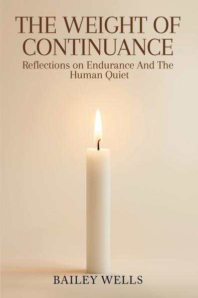 The Weight of Continuance