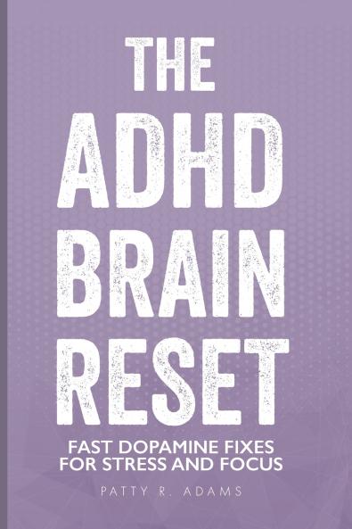 The ADHD Brain Reset