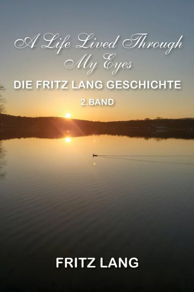 A Life Lived Through My Eyes