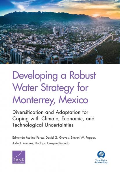 Developing a Robust Water Strategy for Monterrey Mexico