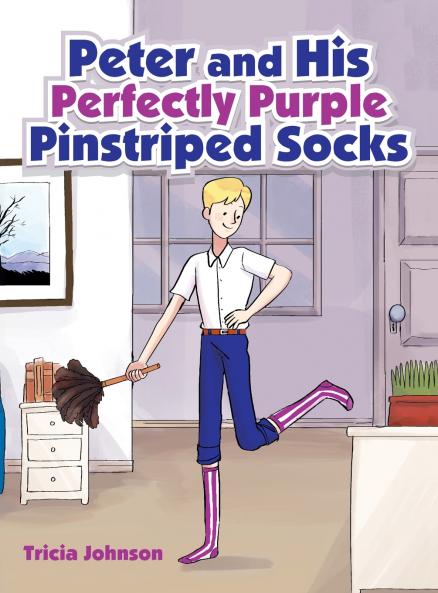 Peter and His Perfectly Purple  Pinstriped Socks