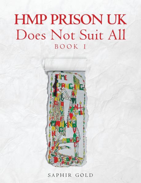 HMP PRISON UK Does Not Suit All