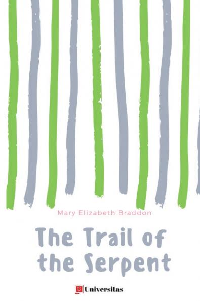 The Trail of the Serpent