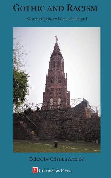 Gothic and Racism second edition revised and enlarged