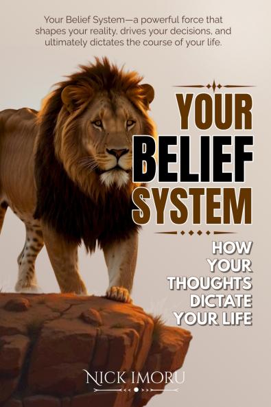 Your Belief System