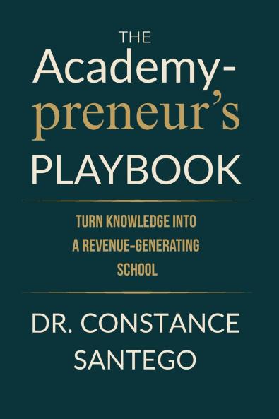 The Academypreneur's Playbook