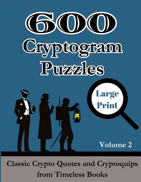 600 Cryptogram Puzzles Large Print Vol. 2