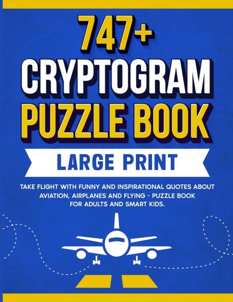 747+ Cryptogram Puzzles Large Print