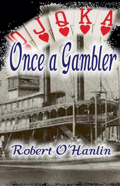 Once A Gambler