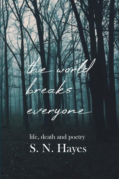 The World Breaks Everyone