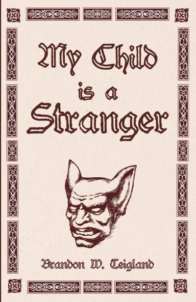 My Child is a Stranger