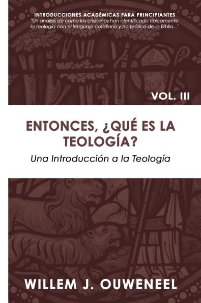 Entonces ��Qu�� es la teolog��a?