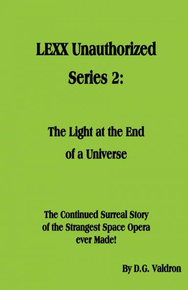 LEXX Unauthorized Series 2