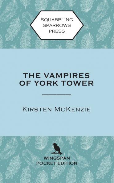 The Vampires of York Tower
