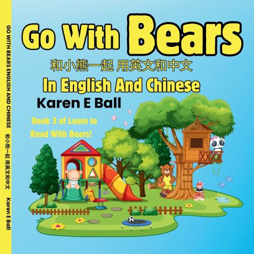 GO WITH BEARS IN ENGLISH AND CHINESE 和小熊一起 用英文和中文