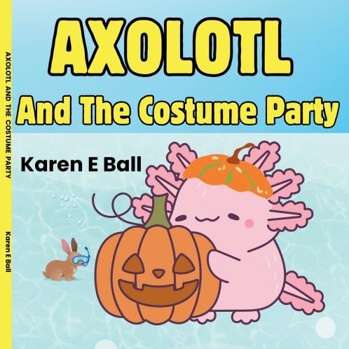 AXOLOTL AND THE COSTUME PARTY
