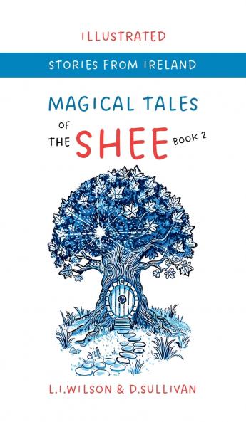 MAGICAL TALES OF THE SHEE