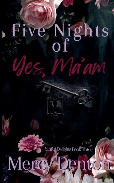 Five Nights of Yes Ma'am